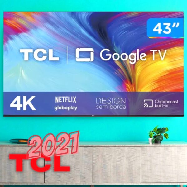 Smart TV LED 43" 4K TCL 43P635 HDR, Wifi Dual Band, Bluetooth